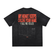 THE CALL ME CRAZY VINTAGE DISTRESSED TEE