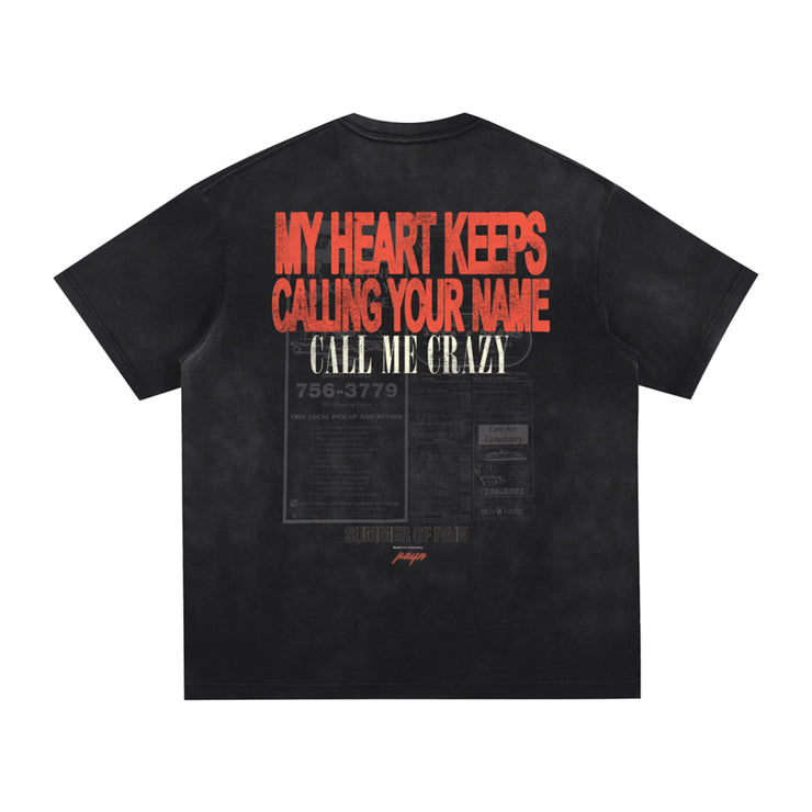 THE CALL ME CRAZY VINTAGE DISTRESSED TEE