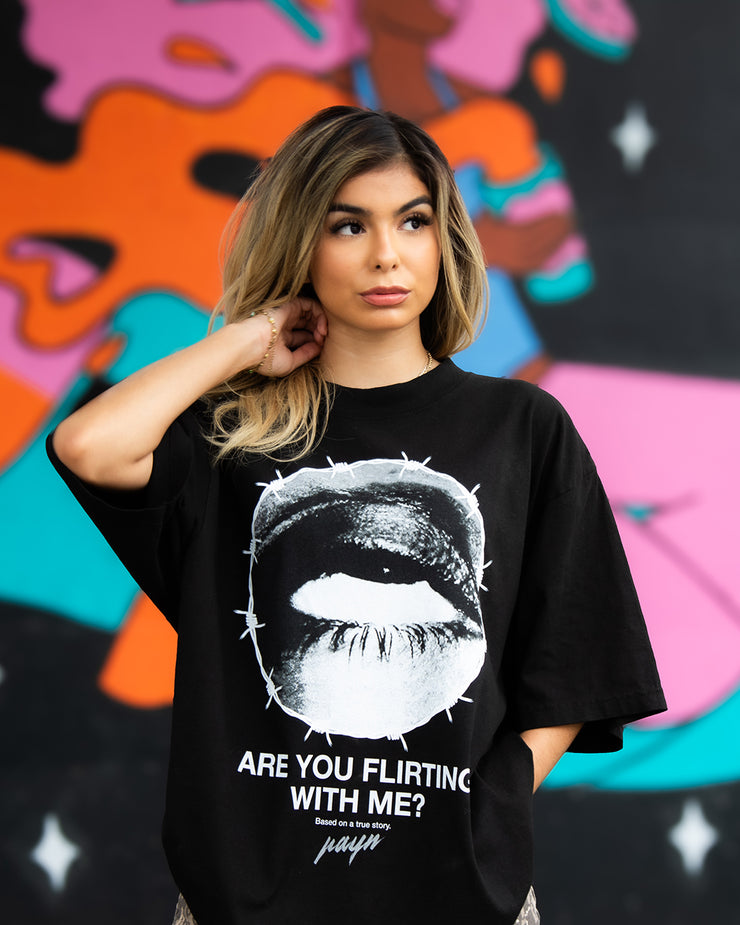 THE ARE YOU FLIRTING TEE